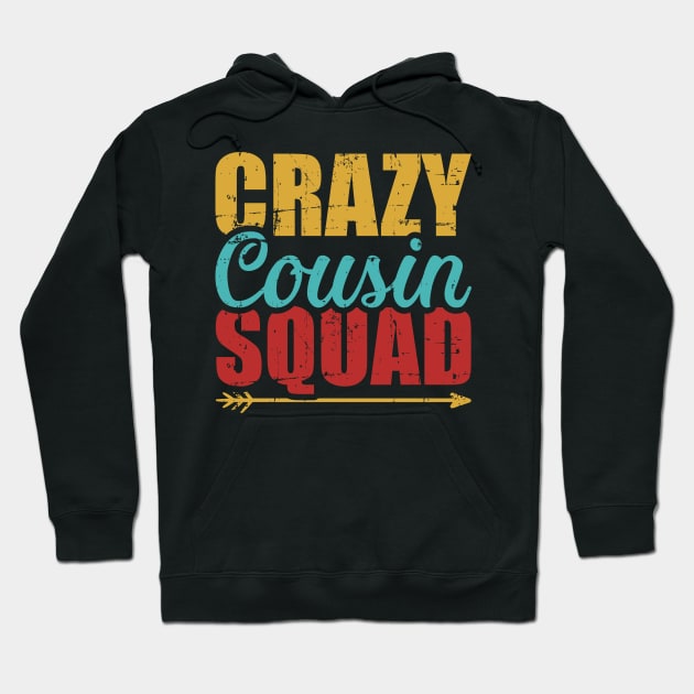 Crazy cousin squad vintage Hoodie by Designzz